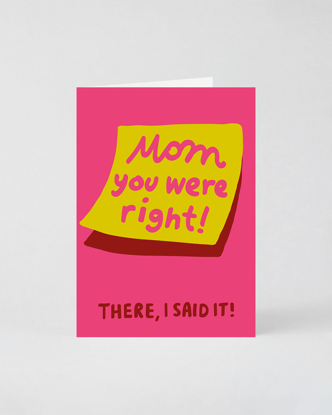 REDY CARD- MOM YOU WHERE RIGHT