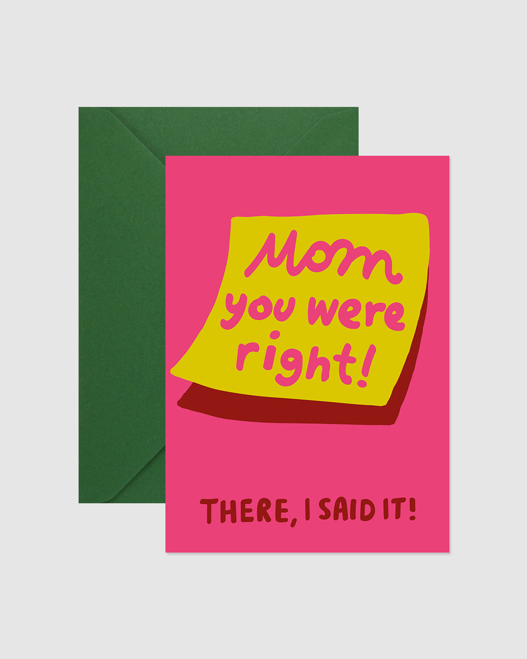 REDY CARD- MOM YOU WHERE RIGHT